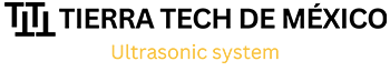Tierra Tech de México · Ultrasonic system